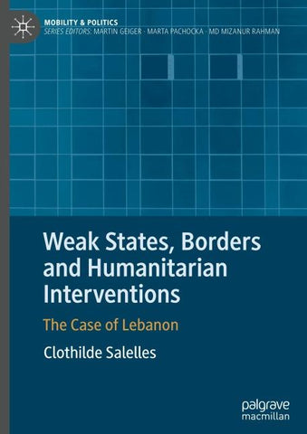 Weak States, Borders and Humanitarian Interventions