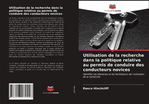 Utilisation de la recherche dans la politique relative au permis de conduire des conducteurs novices