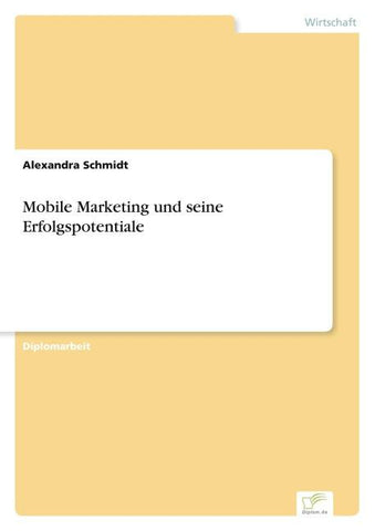 Mobile Marketing und seine Erfolgspotentiale