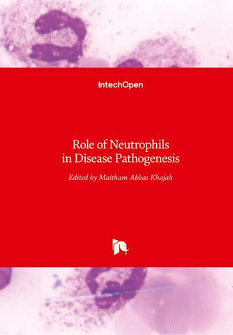 Role of Neutrophils in Disease Pathogenesis