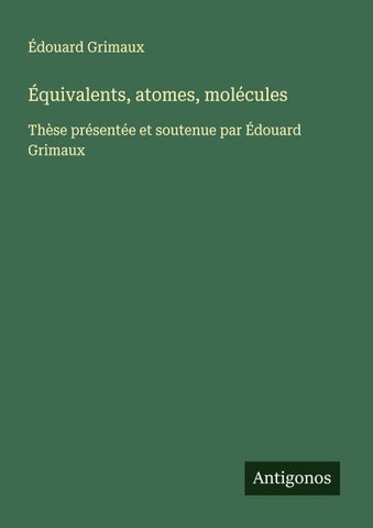 Équivalents, atomes, molécules