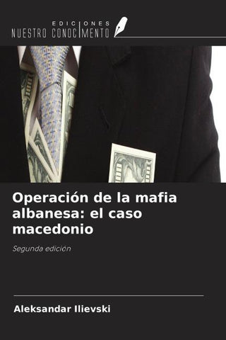 Operación de la mafia albanesa: el caso macedonio