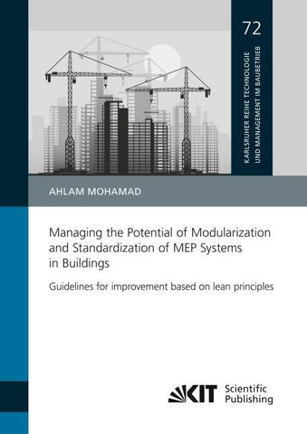 Managing the Potential of Modularization and Standardization of MEP Systems in Buildings - Guidelines for improvement based on lean principles