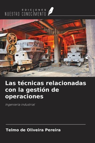 Las técnicas relacionadas con la gestión de operaciones
