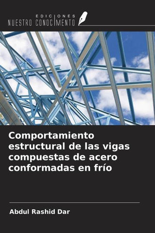 Comportamiento estructural de las vigas compuestas de acero conformadas en frío