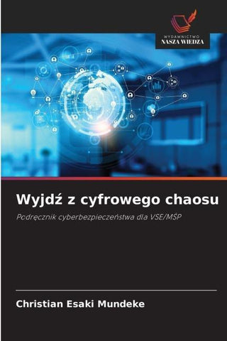 Wyjd¿ z cyfrowego chaosu