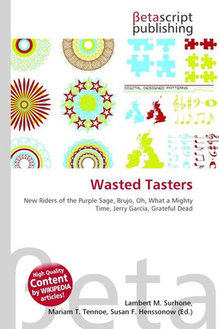 Wasted Tasters