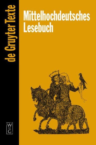 Mittelhochdeutsches Lesebuch