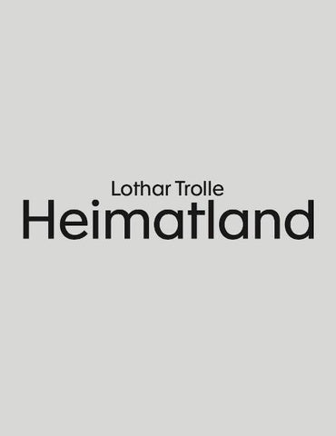 Lothar Trolle: Heimatland
