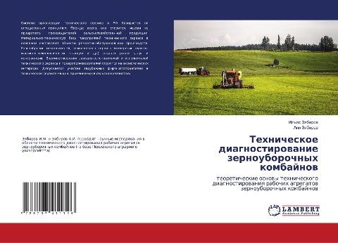 Tehnicheskoe diagnostirowanie zernouborochnyh kombajnow