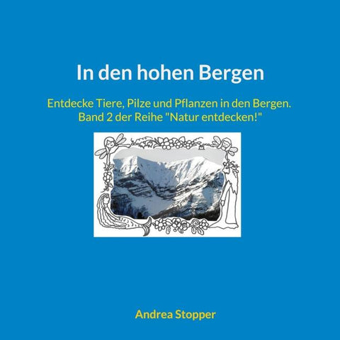 In den hohen Bergen