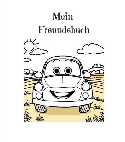Mein Freundebuch für Schulanfänger und kleine Autofreunde