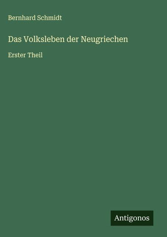 Das Volksleben der Neugriechen