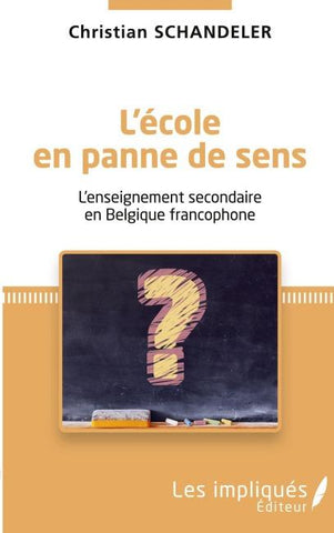 L'école en panne de sens