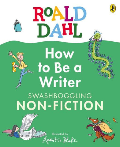 Roald Dahl How to Be a Writer
