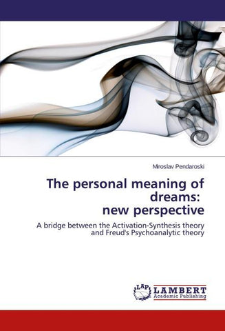 The personal meaning of dreams: new perspective