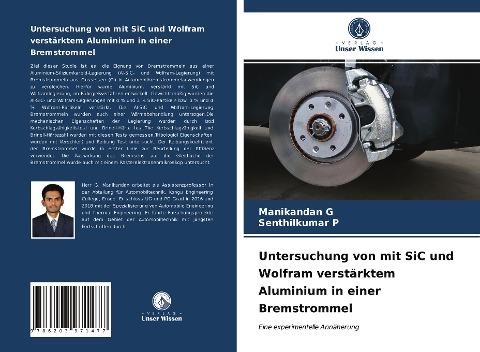 Untersuchung von mit SiC und Wolfram verstärktem Aluminium in einer Bremstrommel