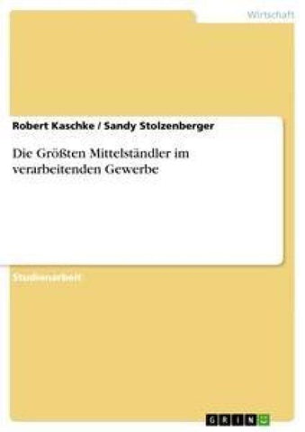 Die Größten Mittelständler im verarbeitenden Gewerbe