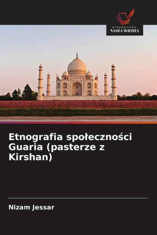 Etnografia spo¿eczno¿ci Guaria (pasterze z Kirshan)
