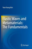 Elastic Waves and Metamaterials: The Fundamentals