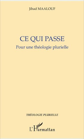 Ce qui passe.