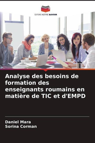 Analyse des besoins de formation des enseignants roumains en matière de TIC et d'EMPD