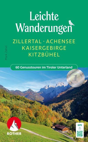 ROTHER Wanderbuch Leichte Wanderungen Zillertal - Achensee - Kaisergebirge - Kitzbühel