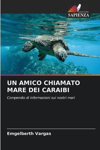 UN AMICO CHIAMATO MARE DEI CARAIBI