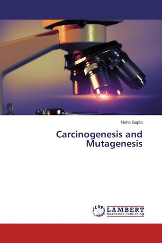Carcinogenesis and Mutagenesis