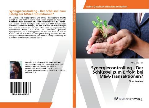 Synergiecontrolling - Der Schlüssel zum Erfolg bei M&A-Transaktionen?