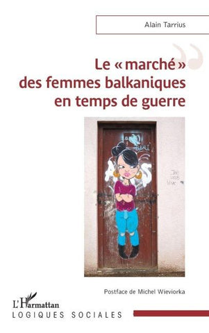Le '¿marché¿' des femmes balkaniques en temps de guerre