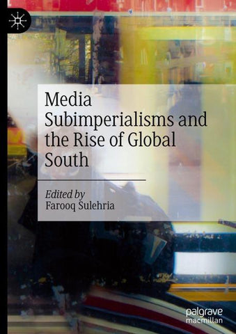 Media Subimperialisms and the Rise of Global South