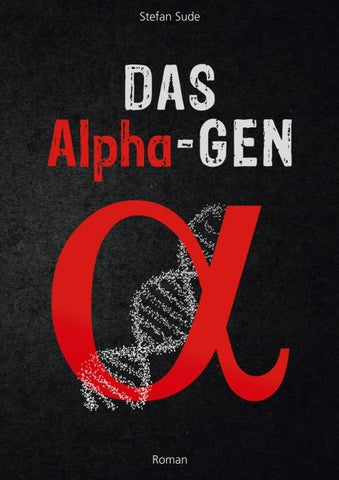 Das Alpha-Gen