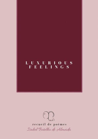 Luxurious Feelings
