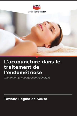 L'acupuncture dans le traitement de l'endométriose