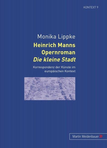 Heinrich Manns Opernroman "Die kleine Stadt"