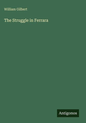 The Struggle in Ferrara