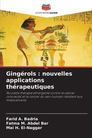 Gingérols : nouvelles applications thérapeutiques