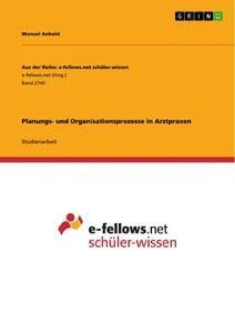 Planungs- und Organisationsprozesse in Arztpraxen