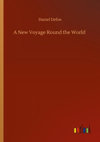 A New Voyage Round the World