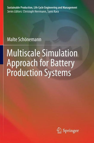 Multiscale Simulation Approach for Battery Production Systems