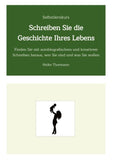 Selbstlernkurs: Schreiben Sie die Geschichte Ihres Lebens