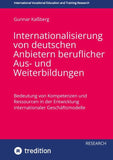 Internationalisierung von deutschen Anbietern  beruflicher Aus- und  Weiterbildungen