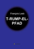 T-RUMP-EL-PFAD