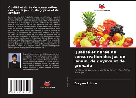 Qualité et durée de conservation des jus de jamun, de goyave et de grenade
