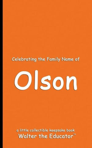 Celebrating the Family Name of Olson