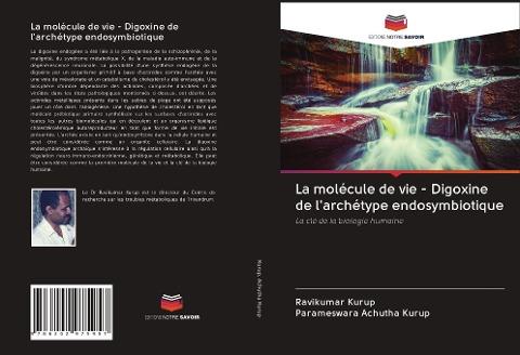 La molécule de vie - Digoxine de l'archétype endosymbiotique