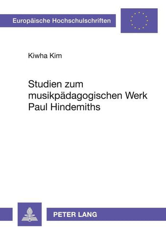 Studien zum musikpädagogischen Werk Paul Hindemiths