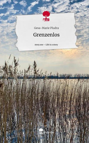 Grenzenlos. Life is a Story - story.one