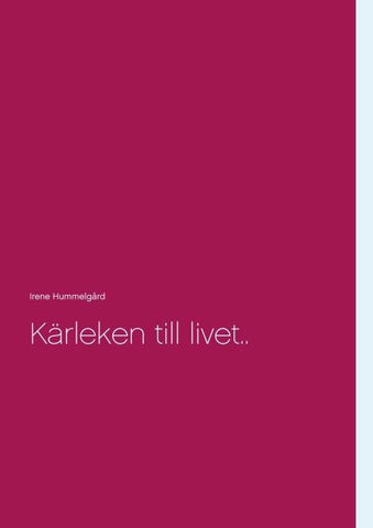 Kärleken till livet..